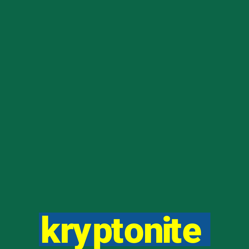 kryptonite