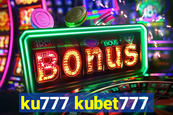 ku777 kubet777