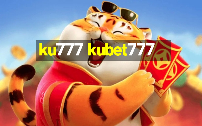 ku777 kubet777