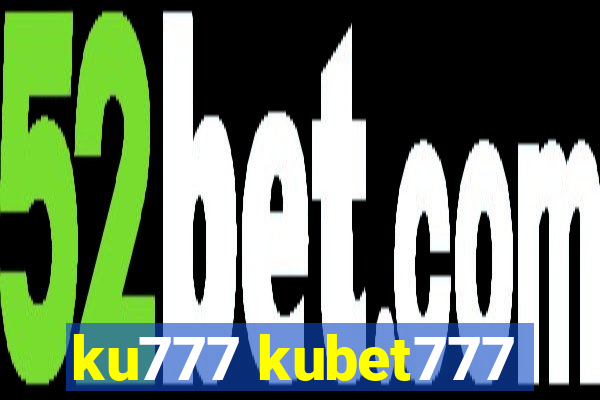 ku777 kubet777