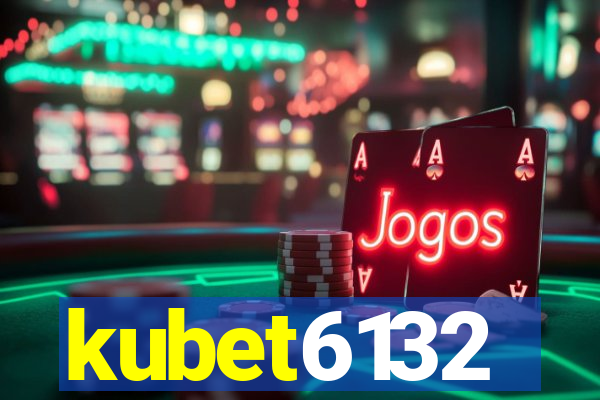 kubet6132