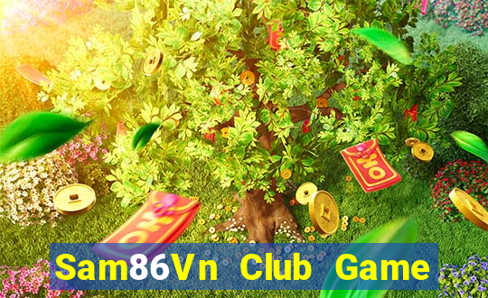 Sam86Vn Club Game Bài Rồng Lửa