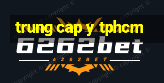 trung cap y tphcm