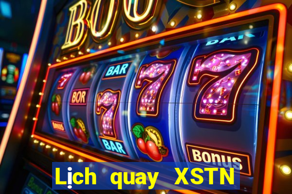 Lịch quay XSTN ngày 29