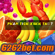 Phân tích XSKH Thứ 7