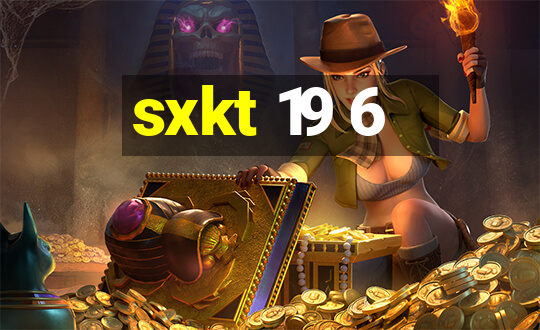 sxkt 19 6