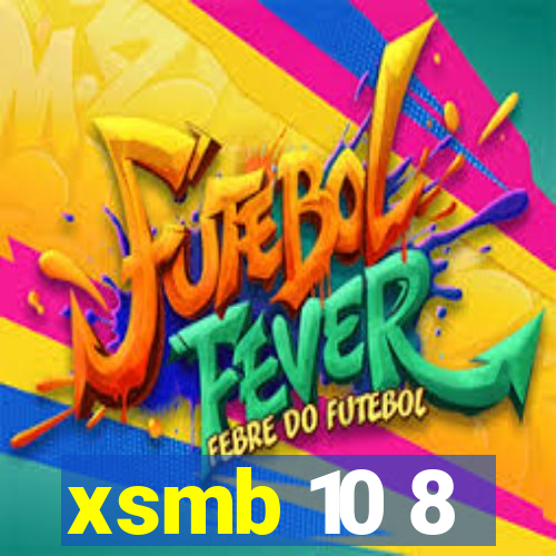 xsmb 10 8