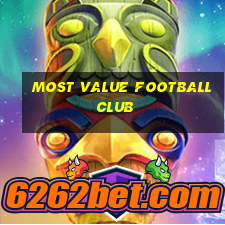 most value football club