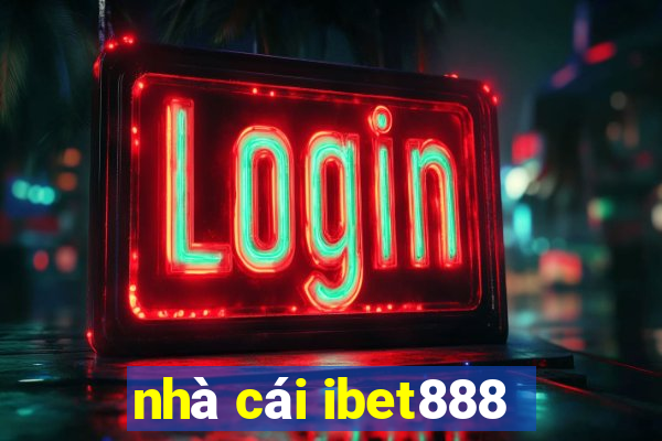 nhà cái ibet888