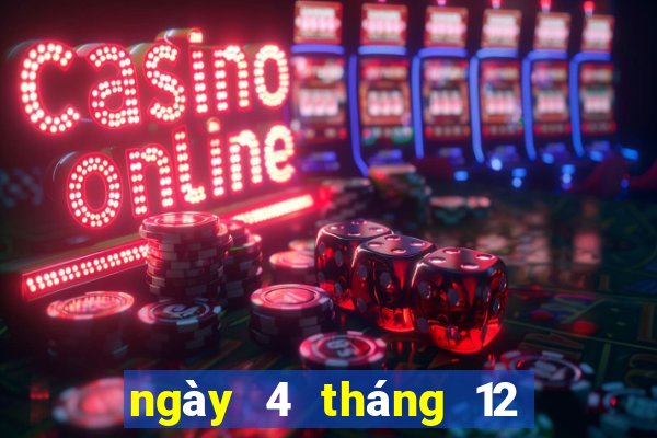 ngày 4 tháng 12 xổ số cà mau