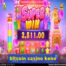 bitcoin casino keno