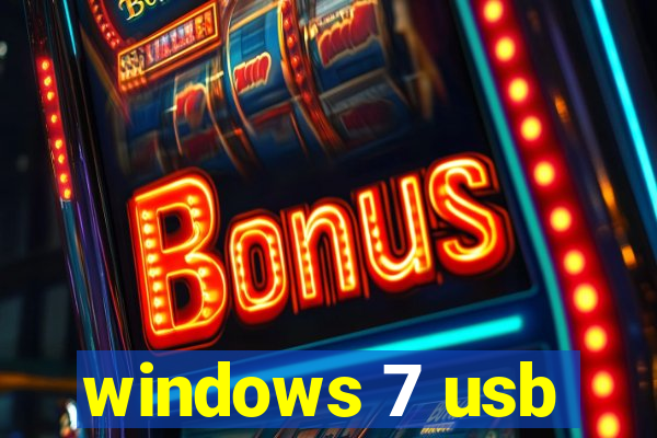 windows 7 usb