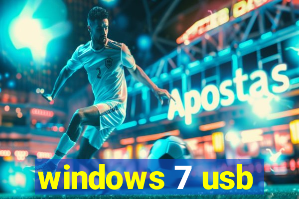 windows 7 usb