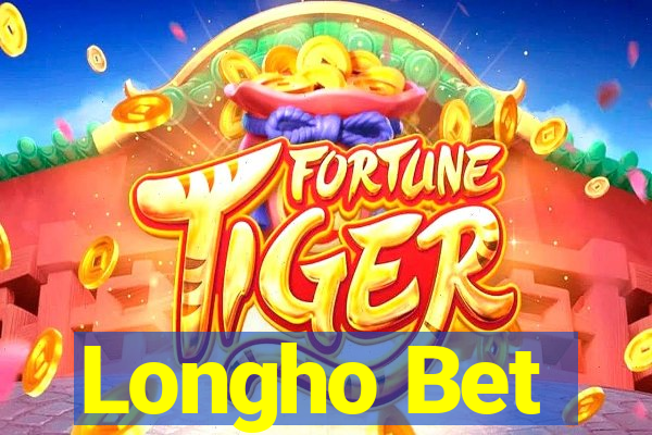 Longho Bet