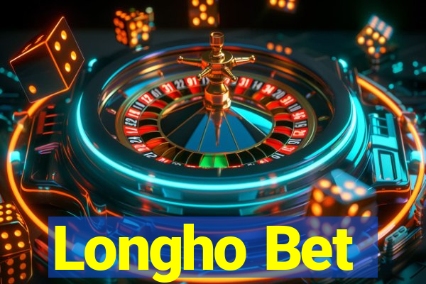 Longho Bet