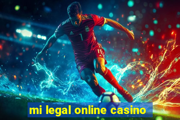 mi legal online casino