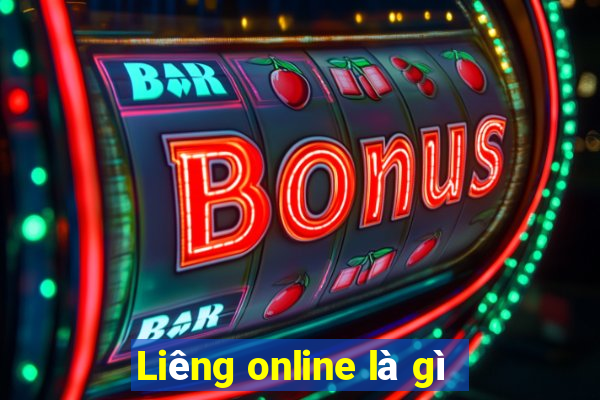 Liêng online là gì