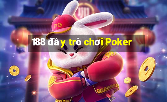 188 đầy trò chơi Poker