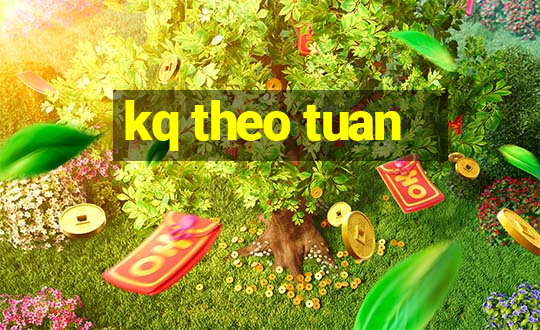 kq theo tuan