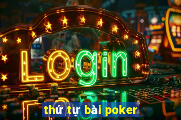 thứ tự bài poker