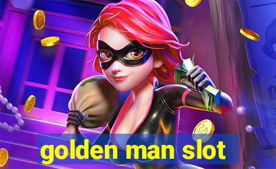 golden man slot