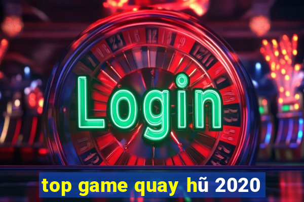 top game quay hũ 2020