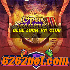 blue lock vn club