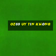 Oz69 Uy Tín Không