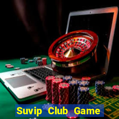 Suvip Club Game Bài V52