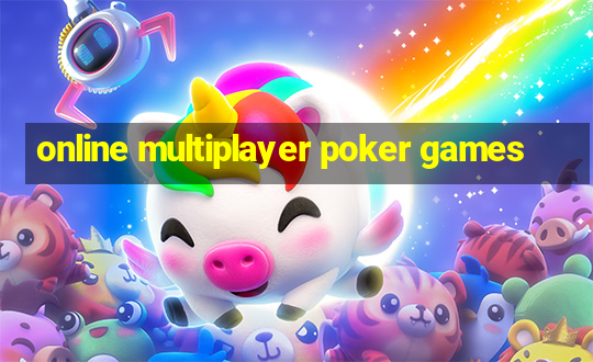 online multiplayer poker games