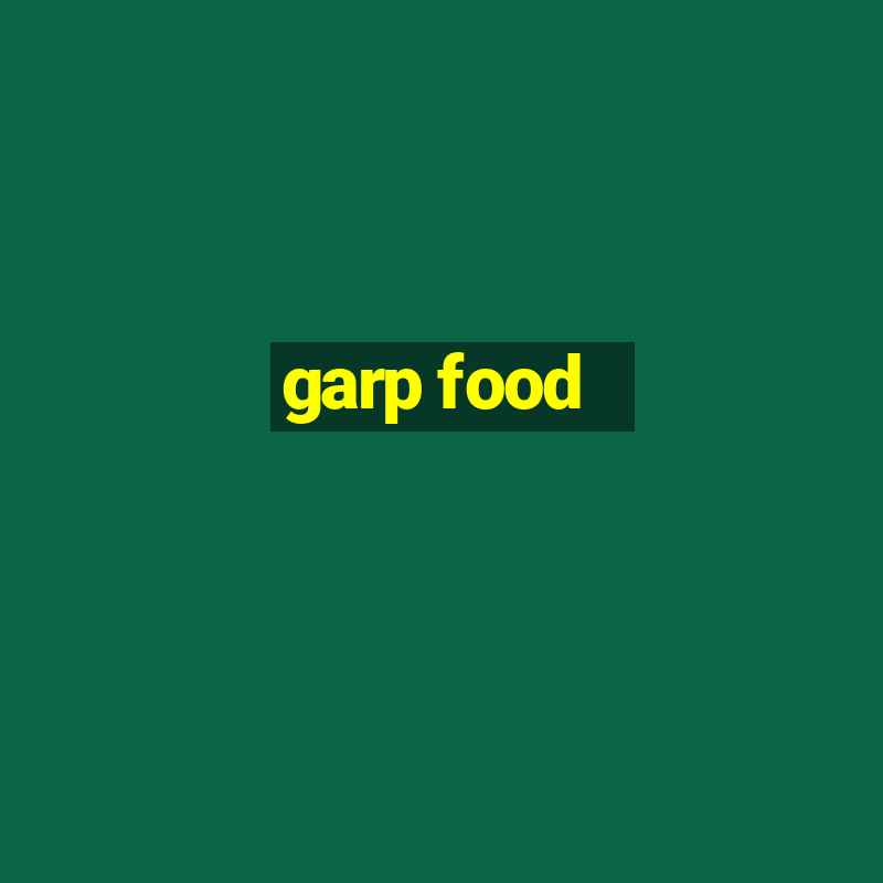 garp food