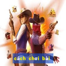 cách chơi bài ở casino