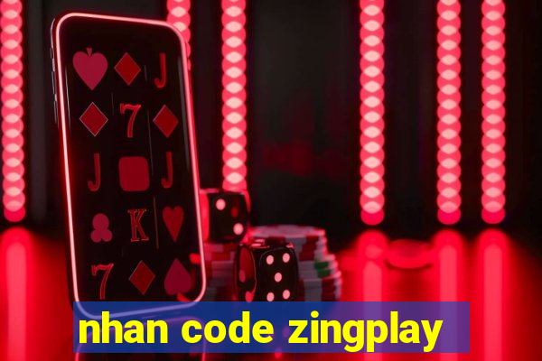 nhan code zingplay