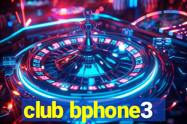 club bphone3