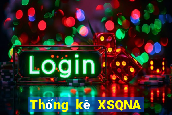 Thống kê XSQNA ngày 21