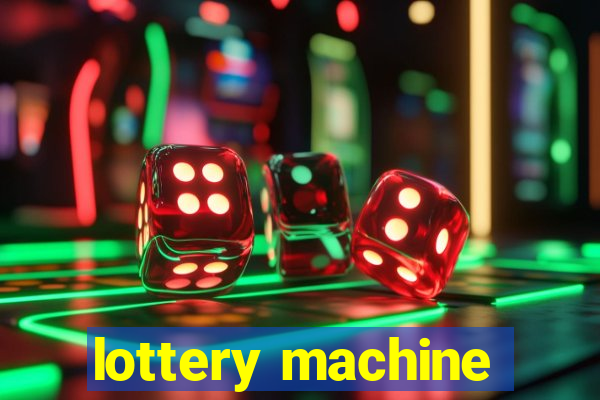 lottery machine