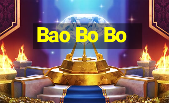 Bao Bo Bo