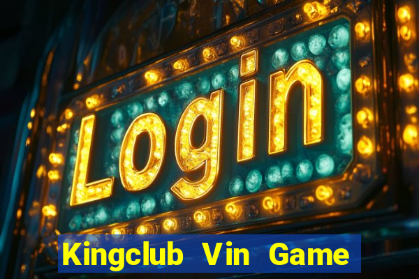 Kingclub Vin Game Bài 3D