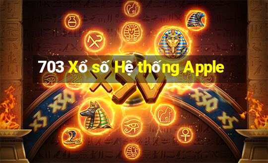 703 Xổ số Hệ thống Apple