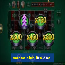 macao club lừa đảo