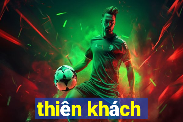 thiên khách