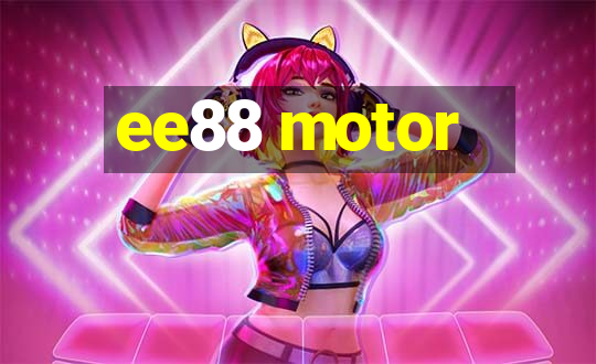 ee88 motor