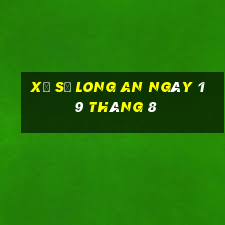 xổ số long an ngày 19 tháng 8