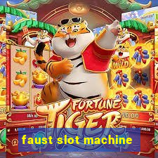 faust slot machine