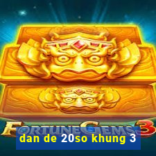 dan de 20so khung 3