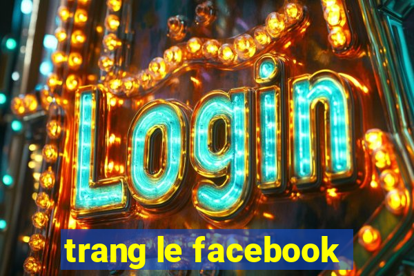 trang le facebook