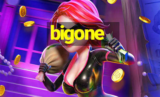 bigone