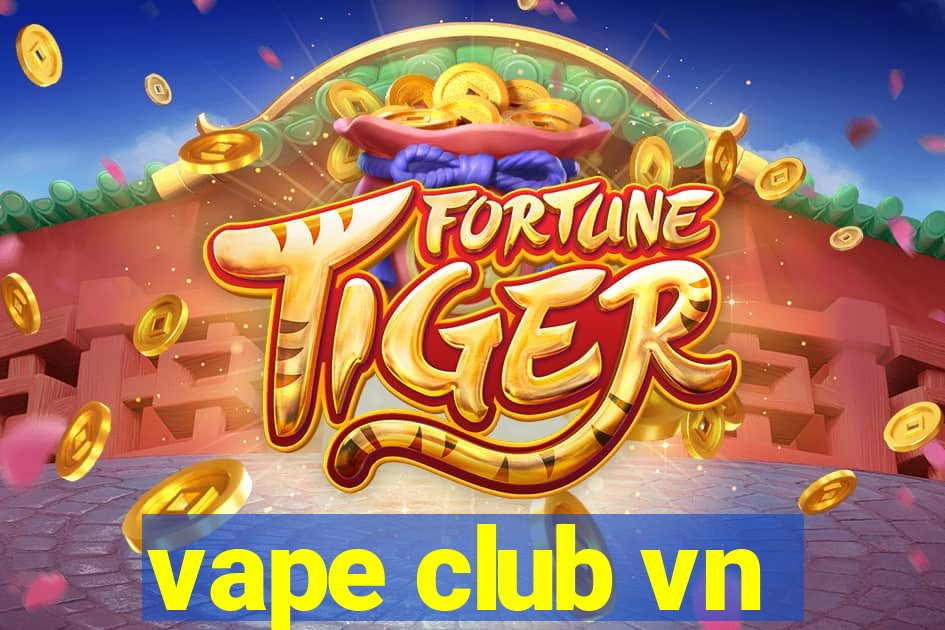 vape club vn