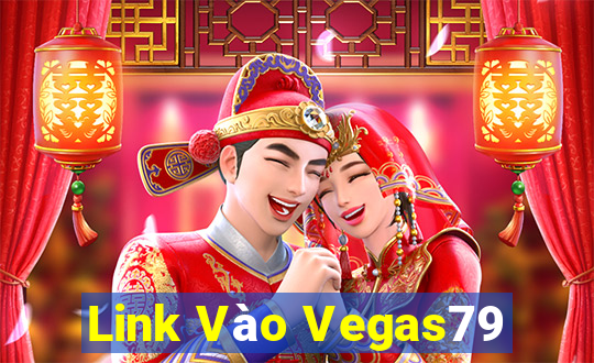 Link Vào Vegas79