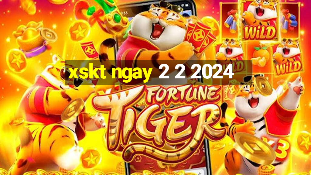 xskt ngay 2 2 2024